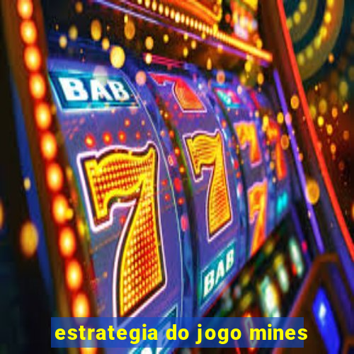 estrategia do jogo mines